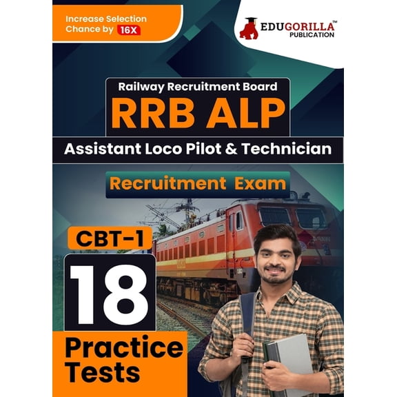 Rrb Alp: Assistant Loco Pilot/Technician Recruitment Exam 2023 (English Edition) CBT - 1 18 Practice Tests (1100  Solved, (Paperback)
