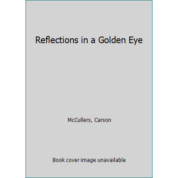 Pre-Owned Reflections in a Golden Eye (Unknown) 0553354221 9780553354225