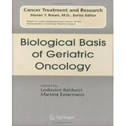 Biological Basis Of Geriatric Oncology (cancer Treatment And Research