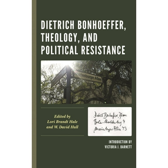 Faith and Politics: Political Theology i Dietrich Bonhoeffer, Theology, and Political Resistance, (Paperback)