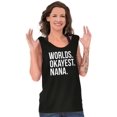 thumbnail image 3 of Worlds Okayest Nana Grandmother Funny Tank Top Tee Shirt Women Brisco Brands S, 3 of 6