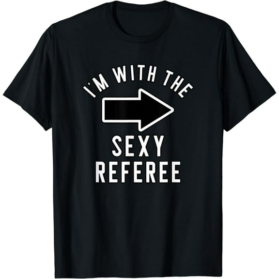 Couples Halloween Costume Shirts I'm With The Sexy Referee T-Shirt