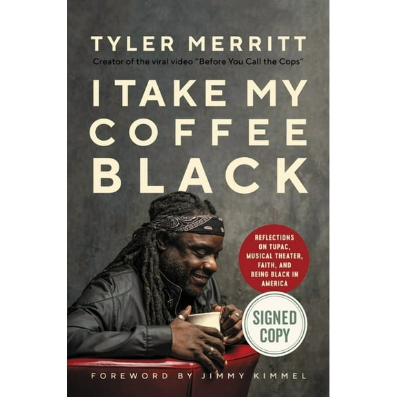 I Take My Coffee Black : Reflections on Tupac, Musical Theater, Faith, and Being Black in America (CD-Audio)