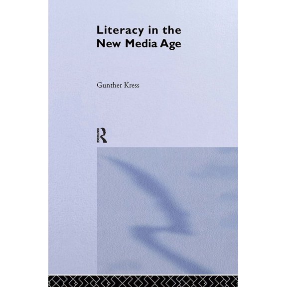 Literacies Literacy in the New Media Age, (Hardcover)
