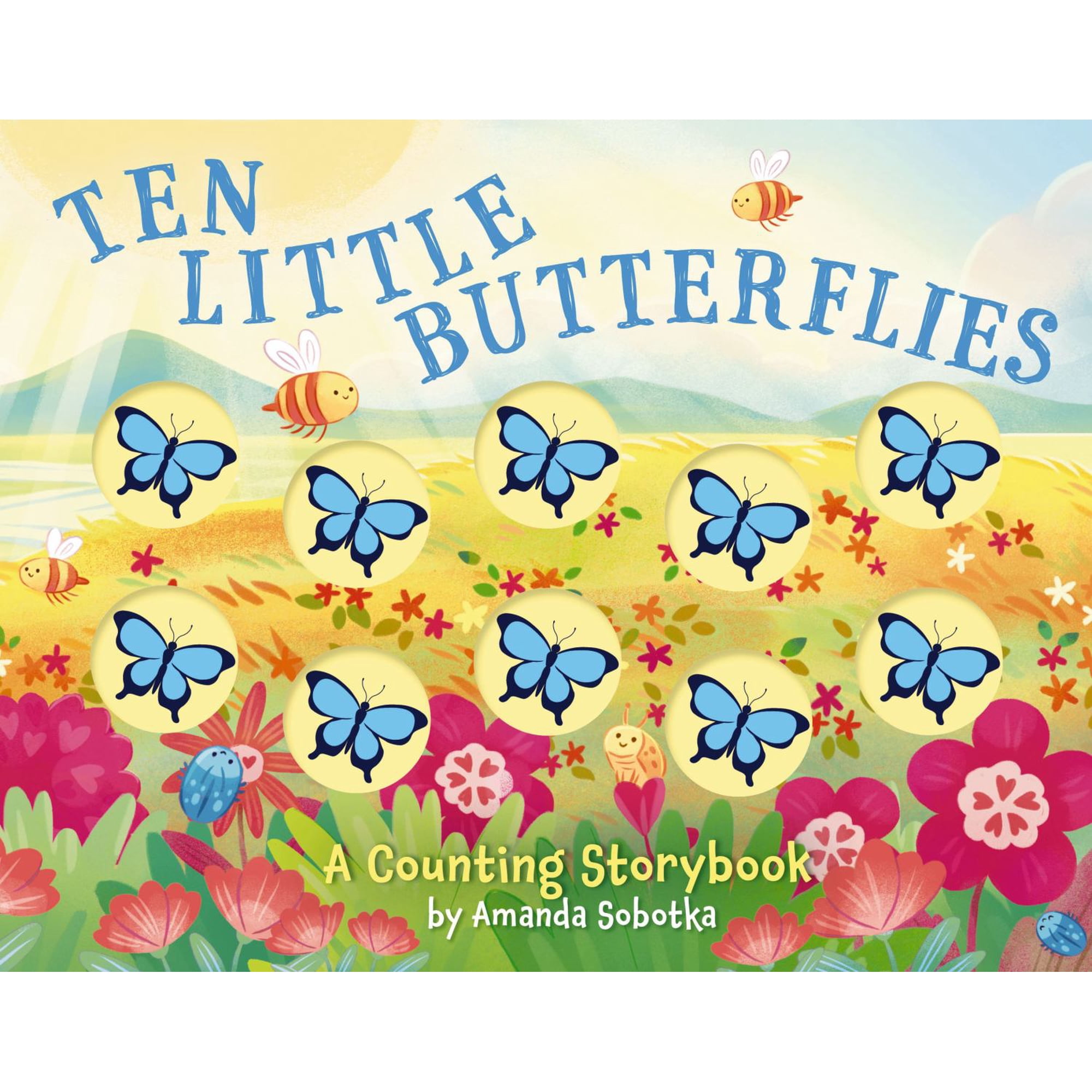 Ten Little Butterflies: A Counting Storybook (Board Book)