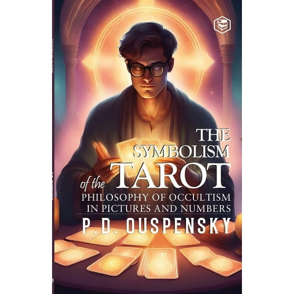 The Symbolism of The Tarot, (Paperback)