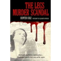 Legs Murder Scandal (Paperback)