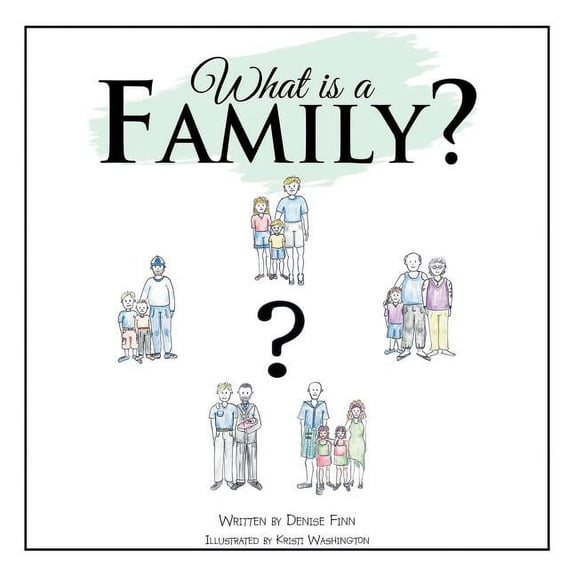 What Is a Family?, (Paperback)