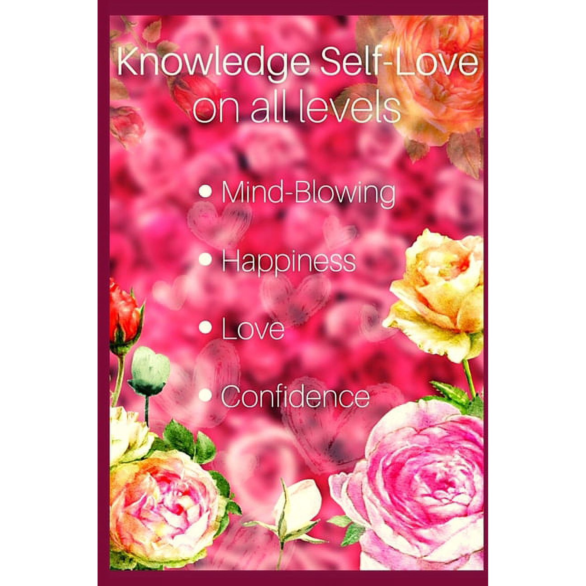 Knowledge Self-Love on all levels (Paperback)