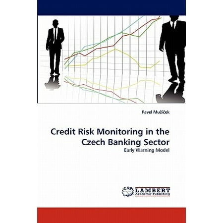 Credit Risk Monitoring in the Czech Banking (Best Credit Monitoring App)