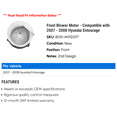 thumbnail image 2 of Front Blower Motor - Compatible with 2007 - 2008 Hyundai Entourage, 2 of 2