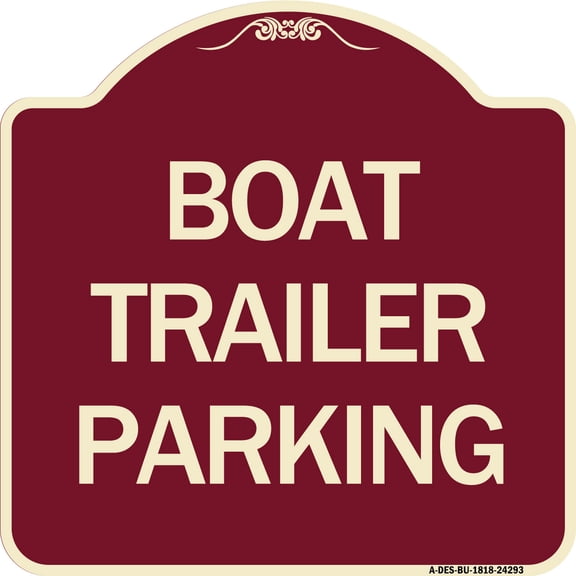 SignMission Designer Series Sign - Boat Trailer Parking | Burgundy 18" X 18" Heavy-Gauge Aluminum Architectural Sign | Protect Your Business & Municipality | Made in the USA