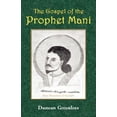 thumbnail image 1 of The Gospel Of The Prophet Mani, 1 of 1