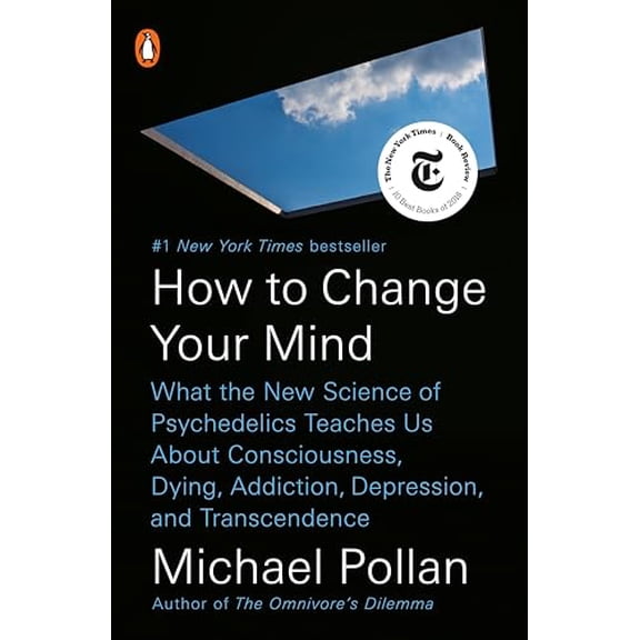 Pre-Owned How to Change Your Mind: What the New Science of Psychedelics Teaches Us about Consciousness, Dying, Addiction, Depression, and Transcendence Paperback