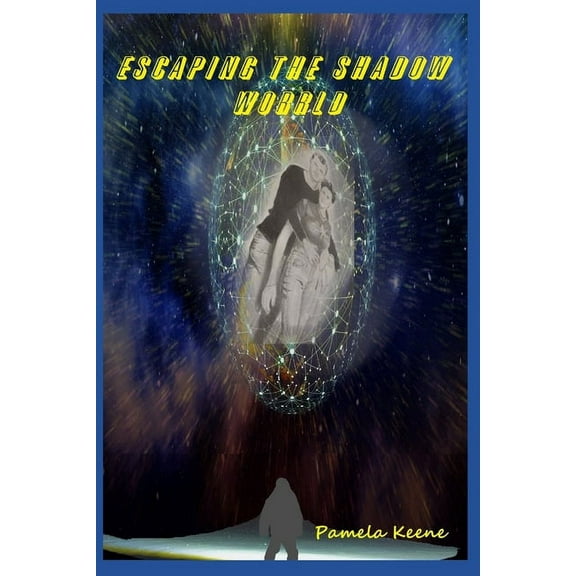 Escaping the Shadow World