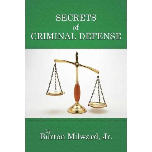 Secrets of Criminal Defense (Paperback)