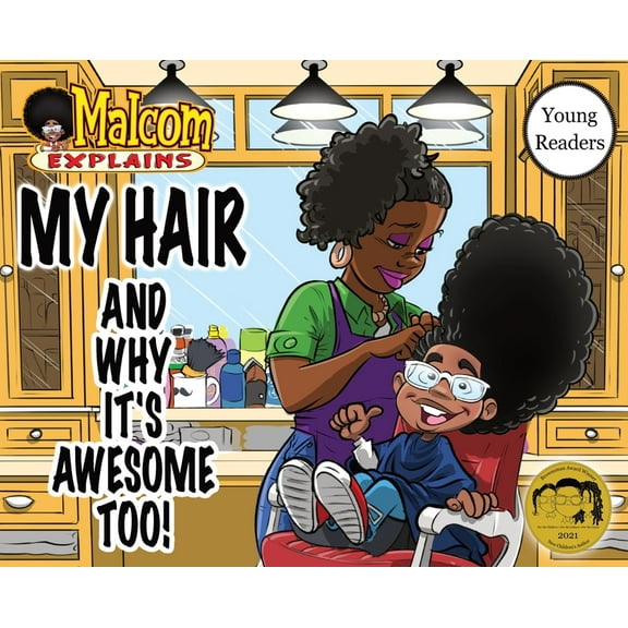 My Hair: And Why It's Awesome Too!, (Hardcover)