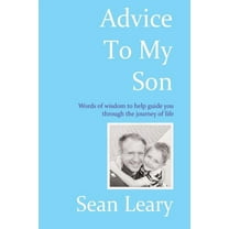 Advice To My Son (Paperback)