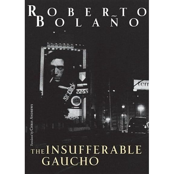 New Directions Books: The Insufferable Gaucho (Hardcover)