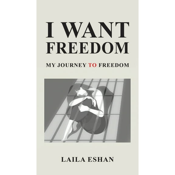 I Want Freedom, (Hardcover)