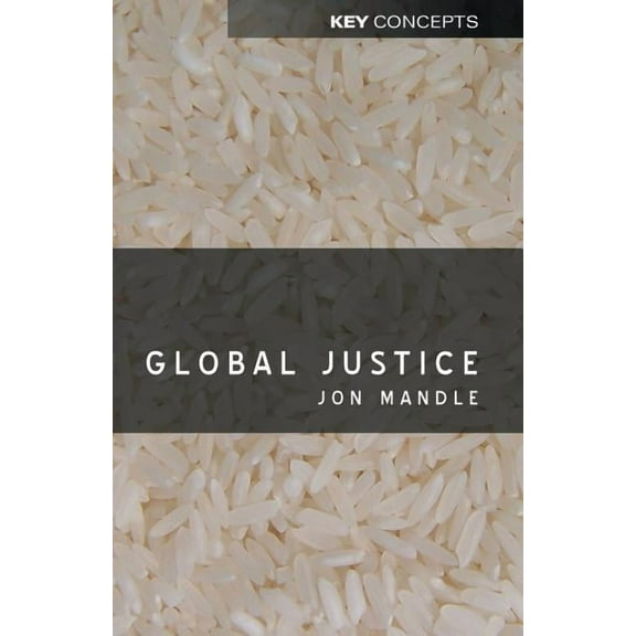 Key Concepts: Global Justice (Paperback)