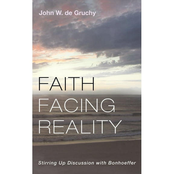 Faith Facing Reality (Hardcover)