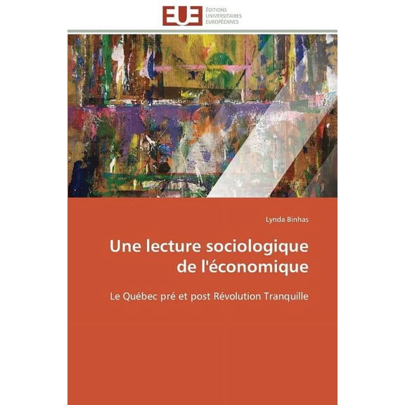 Omn.Univ.Europ.: Une Lecture Sociologique de l'Économique (Paperback)