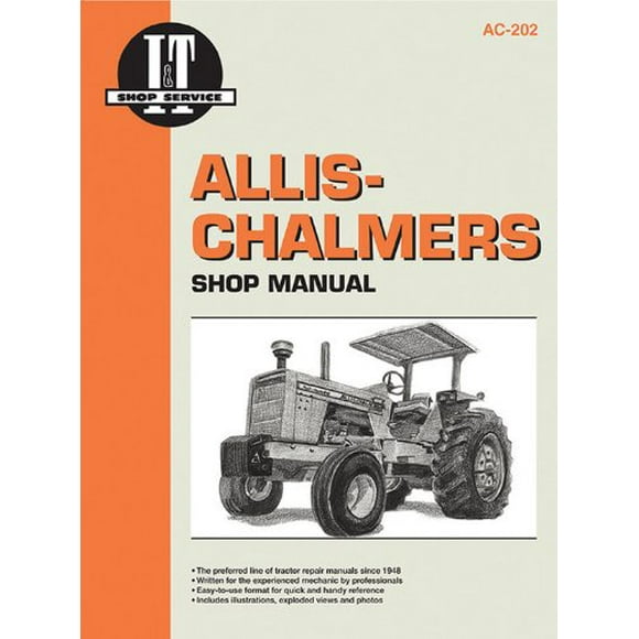 Allis-Chalmers Shop Manual Ac-202 (I and T Shop Service Manuals/Ac-202)