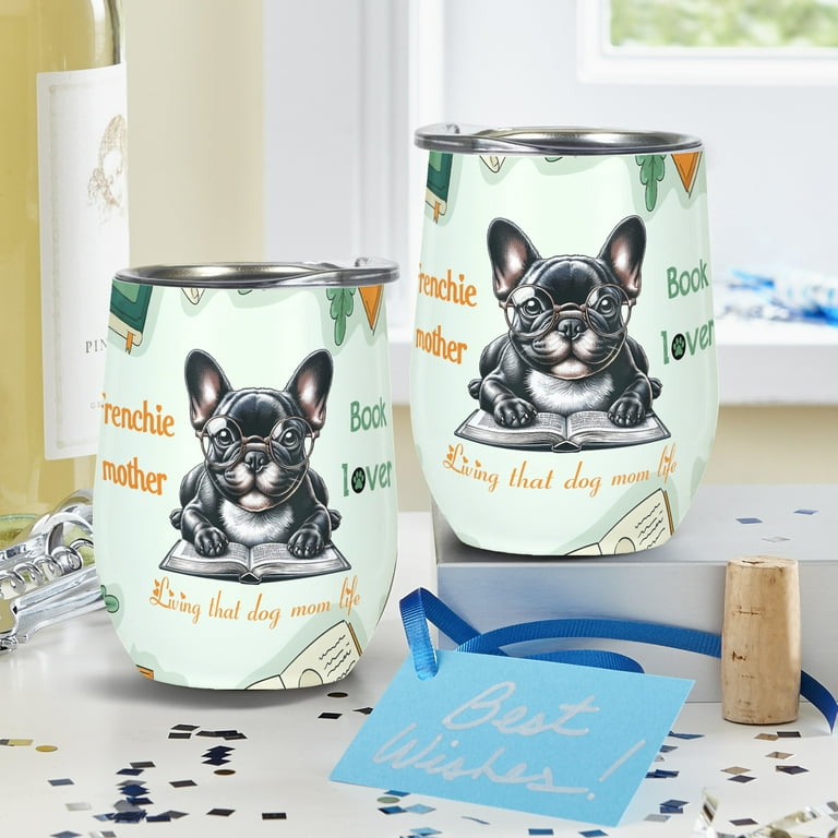 French Bulldog Frenchie Mother Book Lover Happy Mother's Day 12oz