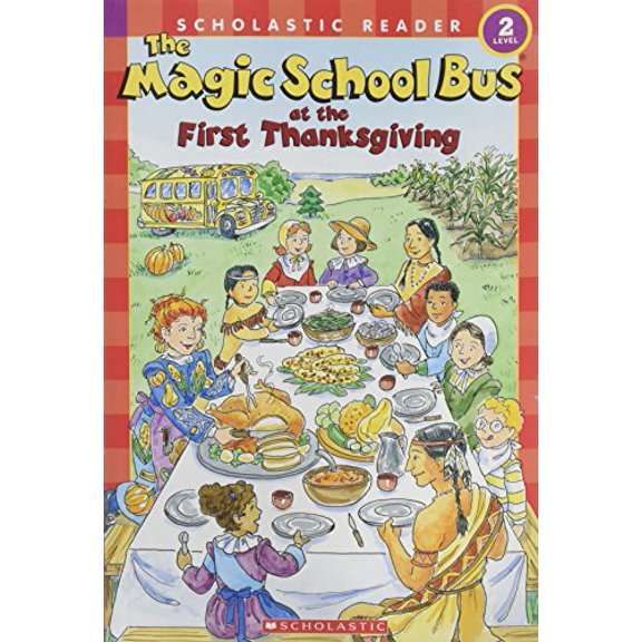 Pre-Owned The Magic School Bus at the First Thanksgiving (Paperback) 0439899354 9780439899352
