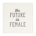thumbnail image 1 of Linden “The Future is Female” Porcelain Tabletop Square Art Plaque, 1 of 4