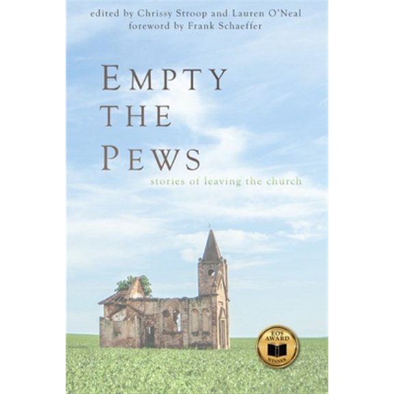 Pre-Owned Empty the Pews: Stories of Leaving the Church (Paperback) 1946093130 9781946093134