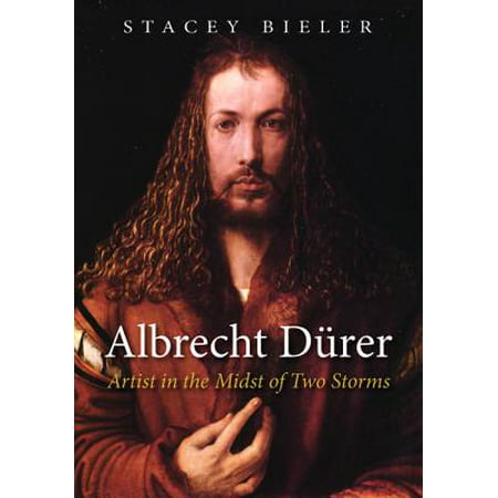 Albrecht Durer : Artist in the Midst of Two