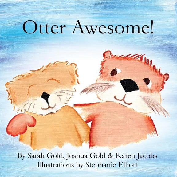 Otter Awesome!, (Paperback)