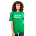 thumbnail image 3 of Monday Optional Work Week Weekend Men's Graphic T Shirt Tees Brisco Brands X, 3 of 6