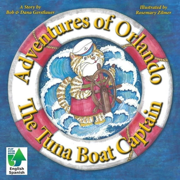 Adventures of Orlando Adventures of Orlando, The Tuna Boat Captain: The Tuna Boat Captain, Book 1, (Paperback)