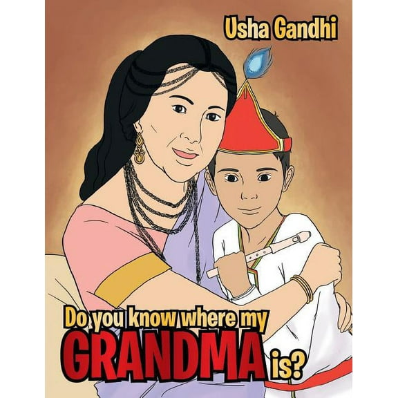 Do You Know Where My Grandma Is?, (Paperback)