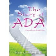 The Story of ADA: A Spiritual Journey Through Dreams
