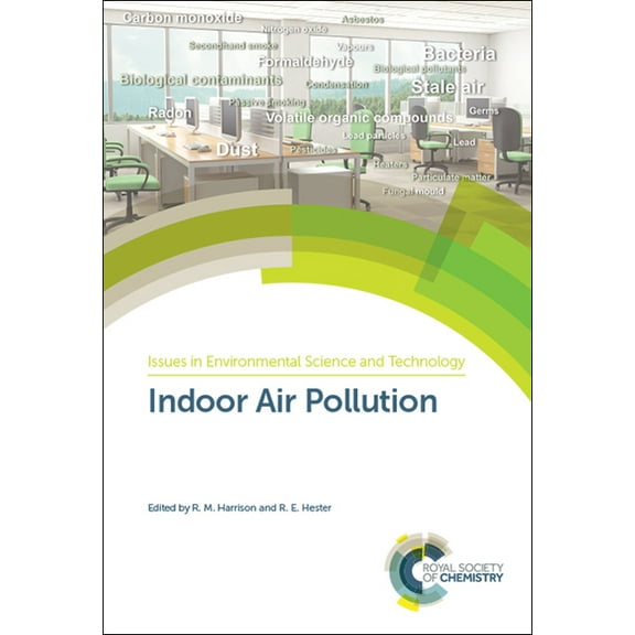 Issues in Environmental Science and Tech Indoor Air Pollution, Book 48, (Hardcover)