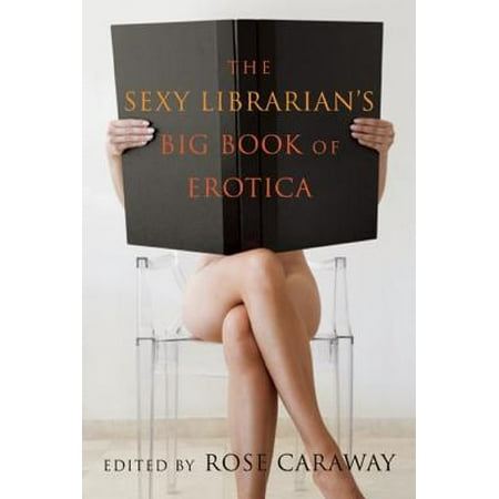 Sexy Paperback Book Covers - Sexy Librarian's Big Book of Erotica (Paperback)