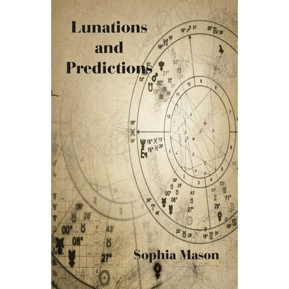 Lunations and Predictions, (Paperback)