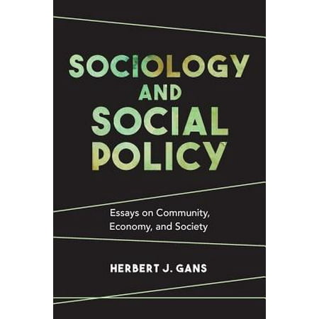 Essay About Learning English Language Sociology And Social Policy Essays On Community Economy And Society Proposal Essay also Healthy Diet Essay Sociology And Social Policy Essays On Community Economy And Business Studies Essays