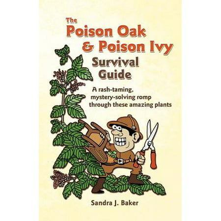 The Poison Oak and Poison Ivy Survival Guide (The Best Way To Get Rid Of Poison Oak)