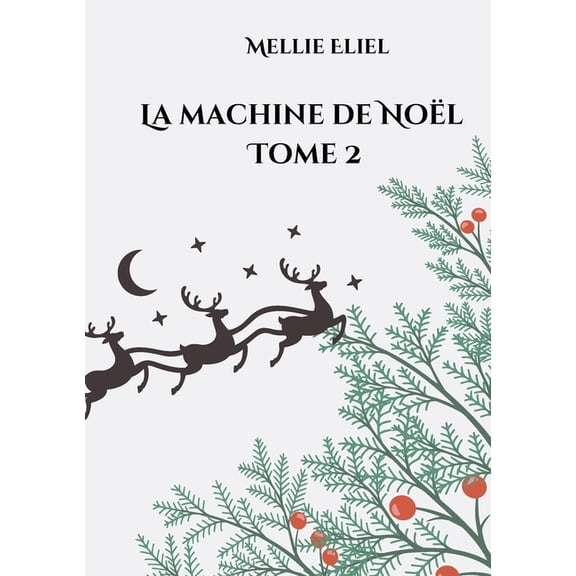 La machine de NoÃ«l, (Paperback)