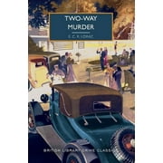 Two-Way Murder -- E. C. R. Lorac