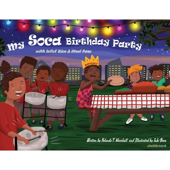Dear Books My Soca Birthday Party: With Jollof Rice and Steel Pans, (Paperback)