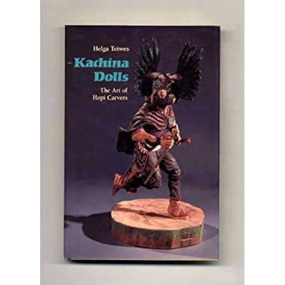 Pre-Owned Kachina Dolls: The Art of Hopi Carvers (Hardcover) 0816512264 9780816512263