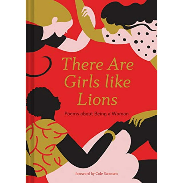 There are Girls like Lions: Poems about Being a Woman