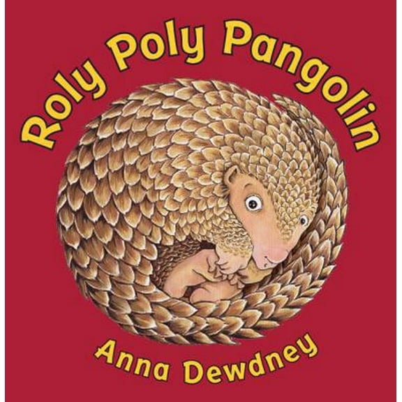 Pre-Owned Roly Poly Pangolin (Hardcover) 0670011606 9780670011605