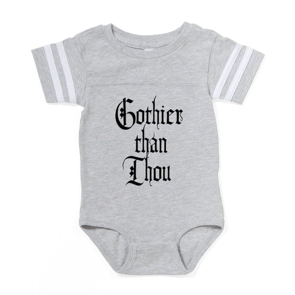 CafePress - Gothier Than Thou_Vert - Cute Infant Baby Football Bodysuit